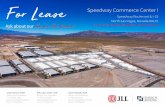 For Lease Speedway Commerce Center I · Speedway Boulevard & I-15. North Las Vegas, Nevada 89115. LESS THAN 20 MINUTES FROM THE LAS VEGAS STRIP! For Lease. Speedway Commerce Center