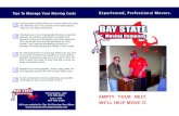 Tips To Manage Your Moving Costsetrobbins.com/portfolio/Baystate-Brochure.pdf · 2017-02-28 · Tips To Manage Your Moving Costs Communicate openly with your movers before moving