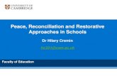 Peace, Reconciliation and Restorative Approaches in Schoolsaassh.org.uk/user_uploads/ipeace and positive peace.pdf · restorative approaches as an early intervention, before things