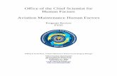 Office of the Chief Scientist for Human Factors Aviation … · a detailed description of current aviation maintenance human factors projects, projects completed, accomplishments,