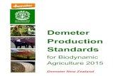 Demeter Production Standards - Bio Dynamicbiodynamic.org.nz/wp-content/.../Demeter-prodn-stds... · 1.1.2. Imported Demeter produce must meet the standards of Demeter International.