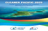 CLEANER PACIFIC 2025 - Home | Pacific Environment€¦ · The Pacific Regional Waste and Pollution Management Strategy 2016–2025 is a comprehensive blueprint to help improve the