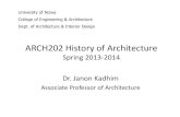 ARCH202 History of Architecture€¦ · Mesopotamian ARCHITECTURE Dr. Janon A. W. Kadhim Associate Professor of Architecture University of Nizwa Spring 2013-2014 ARCH 202 History