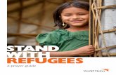 STAND WITHREFUGEES · 2019-07-23 · Stand ith refugees: A prayer guide 4 Pray for Syria Udai and his siblings are among more than 12.4 million Syrians who have fled the armed conflict,