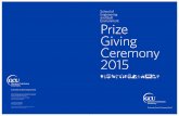 Engineering and Built Prize Giving Ceremony 2015 · 2019-02-25 · School of Engineering and Built Environment Prize Giving Ceremony 2015 Brookfield Multiplex Prize: Top student performance