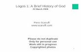 Logos 1: A Brief History of God - Piero Scaruffi · A Brief History of God ... •Only major exception: Persia! Catal huyuk, 5000BC Badari, 4,000 BC Indus Valley, 2,500 BC . 10 What