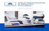 Weld Preparation & Analysis Syllabus · 2020-07-28 · 08 Weld Preparation & Analysis Syllabus 09 Weld Preparation & Analysis Syllabus. Sample burning Coolant flow • Check lines