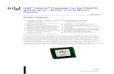 Intel Celeron Socket up to 1.40 GHz on 0.13 Micron Process · Intel® Celeron® Processor for the PGA370 Socket up to 1.40 GHz on 0.13 Micron Process Datasheet Product Features The
