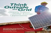 Think Outside Grid the€¦ · sub-Saharan Africa solar will power 95% of the population gaining access from that off-grid investment Sub-Saharan Africa will increase its GDP by $1,000,000,000,000
