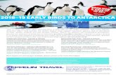 2018-19 EARLY BIRDS TO ANTARCTICA · Reach the Southern Hemisphere during a 17-day expedition cruise. Sail to the wild Falkland Islands, cross the Antarctic Circle and discover South