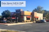 Dairy Queen Grill & Chill · 2019-11-18 · portfolio sale and is one of three Dairy Queen Grill & Chill restaurants that are available for purchase. Investment Overview Representative
