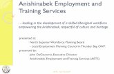 Anishinabek Employment and Training Services · Media Advisory Pictures (ppt) ... Human Resources Profesionals Association of Northwestern Ontario (HRPANO) Ontario Centre for Workforce