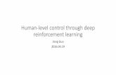 Human-level control through deep reinforcement learning · Towards General Artificial Intelligence •Playing Atari with Deep Reinforcement Learning. ArXiv (2013) •7 Atari games
