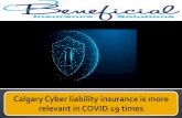 Calgary Cyber liability insurance is more relevant in COVID 19 times