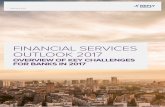 FINANCIAL SERVICES OUTLOOK 2017 - Reply Documents/Financial Services Outlook 2017.pdfrisks identified by banks for this year are in the operational risk space, including cyber threats,