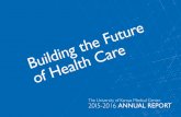 The University of Kansas Medical Center 2015-2016 ANNUAL ...€¦ · 2 KU MEDICAL CENTERAnnual Report 2015-2016 Annual Report 2015-2016 3 The University of Kansas Medical Center serves