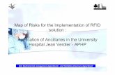 Map of Risks for the Implementation of RFID solution ...€¦ · Map of Risks for the Implementation of RFID solution : Application of Ancillaries in the University Hospital Jean