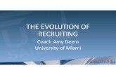 THE EVOLUTION OF RECRUITING - US Sailing · THE EVOLUTION OF RECRUITING THE PURPOSE OF COLLEGE • The purpose of college is to pursue and complete a degree that will prepare young