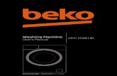 Washing Machine WMY 1048 LB1 - BEKO AU · 2017-06-14 · WMY 1048 LB1 Washing Machine User’s Manual. This product was manufactured using the latest technology in environmentally