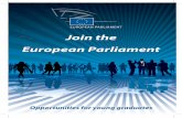 Join the European Parliament · The European Parliament – a unique employer 5 Careers as an administrator in the general secretariat 6 General conditions 7 Further information 7