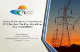 PowerPoint Presentation · 2018-10-30 · FRCC Presentation Eric Senkowicz Director of Planning Florida Reliability Coordinating Council, Inc. ... Overview Methodology and Results