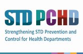 STD PCHD: Strengthening STD Prevention and Control for ... · 1/17/2019  · STD PCHD 19-1901: Kickoff Webinar (Year 1) January 17, 2019 Today’s speakers: Ricardo Albarran – Evaluation