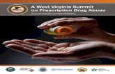 A West Virginia Summit on Prescription Drug Abuse: Report ... · 6 A West Virginia Summit on Prescription Drug Abuse: Report and Recommendations fly or drive to out-of-state pill