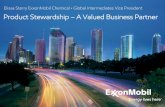 Elissa Sterry ExxonMobil Chemical • Global Intermediates ... · Elissa Sterry ExxonMobil Chemical • Global Intermediates Vice President. ExxonMobil 74,000 Employees. We deliver