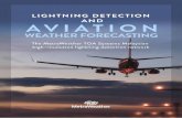 Weather, and particularly severe Detection... · airlines, airport operations and air traffic management. THUNDERSTORM FORECASTING AND LIGHTNING DETECTION IN NEW ZEALAND Aviation