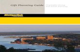 Gift Planning Guide Charitable Giving and Estate …mtulegacy.org/org_files/361/pdf/2010 Gift Planning Guide.pdfSelecting the best gift plan depends on your financial situation, your