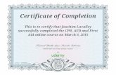 Certificate Of Completion · Certificate of Completion This is to certify that Joachim Lavalley successfully completed the CPR, AED and First Aid online course on March 6, 2015 Ccwaåona