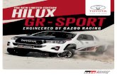 ENGINEERED BY GAZOO RACING...ENGINEERED BY GAZOO RACINGBorn of a legend; bred at the Dakar Rally. Introducing the new, limited-edition Hilux GR-Sport – engineered by Gazoo Racing.
