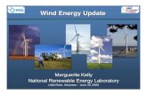 Wind Energy Update€¦ · Wind Energy Update Marguerite Kelly National Renewable Energy Laboratory Little Rock, Arkansas - June 30, ... UK Austria India Netherlands Greece Germany