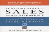 Fundamentals of Sales Management for the Newly Appointed … Of Sales Management For The N… · 2 FUNDAMENTALS OF SALES MANAGEMENT selves, but other times senior management chooses