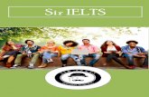 Sir IELTS · 2020-03-30 · 400 IELTS AWL (Victoria Univ. NZ) 1 At beginning this Academic Word List (AWL) was developed by Averil Coxhead at the ... 5 High Score 100 IELTS Words