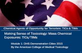 Making Sense of Toxicology: Mass Chemical Exposures: TICs/TIMs · TICs & TIMs Module One – Making Sense of Toxicology 2 Course Overview 1. Introduction / Making Sense of Toxicology