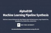 Machine Learning Pipeline Synthesis AlphaD3Midrori/icml-2018-automl-presentation.pdf · Automatic machine learning: competitive performance, order of magnitude faster than existing
