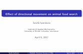 Effect of directional movement on animal food search · 2017-04-06 · Gardiner, C. W. "Handbook of stochastic methods for physics, chemistry and the natural sciences." Applied Optics
