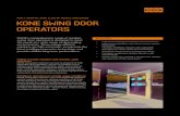 KONE SWING DOOR OPERATORS KONE Swing door... · All our swing door operators feature ‘plug-and-play’ installation. This means that in both new installations and when modernising