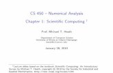 CS 450 { Numerical Analysis - Michael Heathheath.cs.illinois.edu/scicomp/notes/cs450_chapt01.pdf5 Numerical Analysis !Scienti c Computing I Pre-computer era (before ˘1940) I Foundations