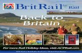 Back to Britain - ACP Rail Passes & Train Tickets: Eurail ... · FARES: One-Way, Return; 1st Class, Standard Class. * Minimum Frequency BritRail Irish Sea Crossing Stena Line offers