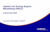 Options for Energy Buyers Bloomberg Offices...2 Rough Storage use for Winter 06 and beyond 1. Introductions to CSL 2. The role of storage in GB 3. Rough Recovery • Options for Energy