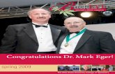 Congratulations Dr. Mark Eger! · We are delighted to highlight Mark W. Eger (OD’68) in our cover story. Aft er 40 years in the profession, he is still Aft er 40 years in the profession,