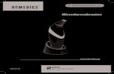 Microdermabrasion - HoMedics UK · HoMedics Microdermabrasion brings professional salon skincare into your own home. The diamond tip works with a gentle but powerful ... • Remove