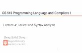 CS 515 Programming Language and Compilers Izz124/cs515_fall2017/lectures/lec04.pdf · Lecture 4: Lexical and Syntax Analysis Zheng (Eddy) Zhang Fall 2017, 9/26/2017 Rutgers University