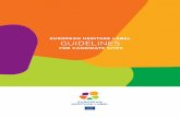 EUROPEAN HERITAGE LABEL GUIDELINES6aebf837-29ae-4fea-9679-e5b7… · Intangible Cultural Heritage of Humanity or the Council of Europe’s Cultural Routes (cf. Article 5 of Decision