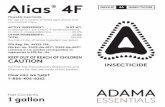 Alias 4F GROUP 4A INSECTICIDE · 2018-03-20 · listed in the Worker Protection Standard (WPS) for agricultural pesticides [40 CFR 170.240(d)(4-6)], the handler PPE requirements may