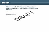 Central Pilbara Water Resource Management Plan …...Environmental Review process in 2017 and was approved in XXXX 2017 under Ministerial Statement XXXX (MS XXXX). The key environmental