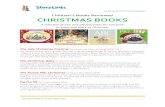 Children’s Books Reviewed CHRISTMAS BOOKS · 2019-11-08 · Reading List #26 Christmas Books DISCOVER MORE AT STORYLINKS.COM 1 Children’s Books Reviewed CHRISTMAS BOOKS A selection