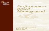 Performance- Based Managementfiles.fasab.gov/pdffiles/perf-based_mgmnt.pdf2 AGA Corporate Partner Advisory Group Research About the Researchers Performance-Based Management is the